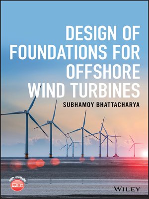 cover image of Design of Foundations for Offshore Wind Turbines